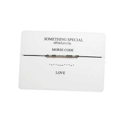 Браслет SOMETHING SPECIAL LIFESTYLE JEWELRY Браслет MorseCode «Love» (Любовь)