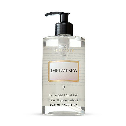 ARRIVISTE Жидкое  мыло для рук, уходовое парфюмированное The Empress 460 туалетное мыло lux парфюмированное magical spell 85 г