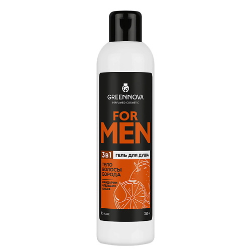 GREENNOVA Гель 3 в 1  для душа, волос и бороды FOR MAN мандарин, апельсин, амбра 250.0 estel professional масло для волос и бороды для мужчин alpha homme 50 мл