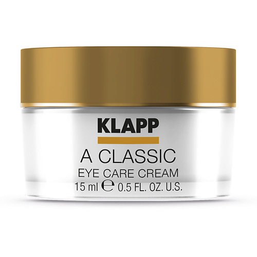 KLAPP COSMETICS Крем -уход для кожи для глаз A CLASSIC Eye Care Cream 15.0 набор la roche posay hyalu b5 сыворотка для лица 30мл крем уход для кожи вокруг глаз 15мл