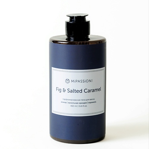 

MIPASSIONCORP Парфюмированная пена для ванны «Fig & Salted Caramel » 460.0, Парфюмированная пена для ванны «Fig & Salted Caramel »