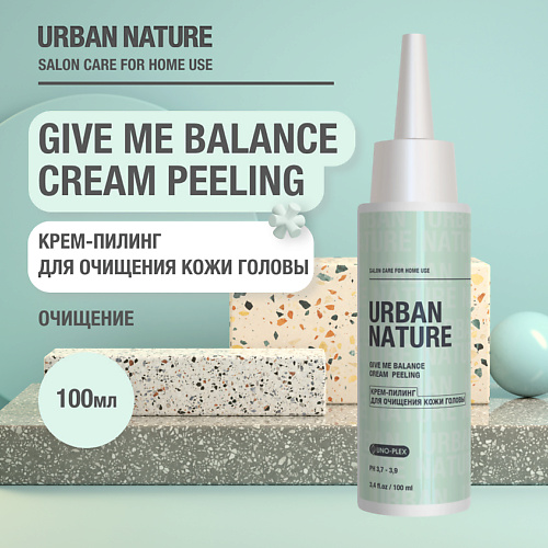 Пилинг для головы  Летуаль URBAN NATURE GIVE ME BALANCE cream PEELING Крем-пилинг для очищения кожи головы 100.0