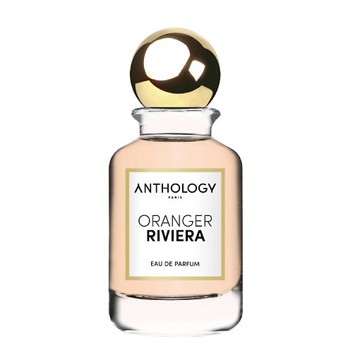 

ANTHOLOGY Oranger Riviera, Oranger Riviera