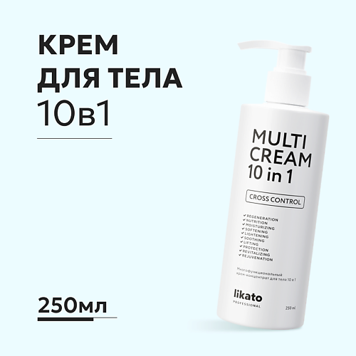 

LIKATO Крем для питания и увлажнения кожи тела 10 в 1 250.0, Крем для питания и увлажнения кожи тела 10 в 1